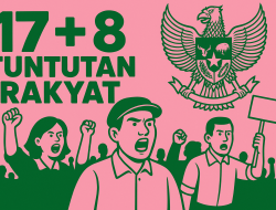 Ramai di Medsos, Ini Makna dan Isi Lengkap ’17+8 Tuntutan Rakyat’